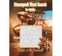 Steampunk Word Search for Adults: 100 puzzles with 30 words in every grid