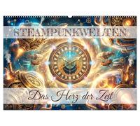 Steampunkwelten - Das Herz der Zeit (Wandkalender 2027 DIN A2 quer), CALVENDO Monatskalender: Steampunk-Reise durch die Zeit. Magische Steampunk-Momente