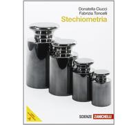 Stechiometria. Per le Scuole superiori. Con espansione online