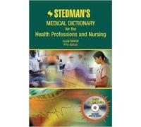 Stedman's Medical Dictionary for the Health Professions and Nursing by Stedman's (2005-01-30)