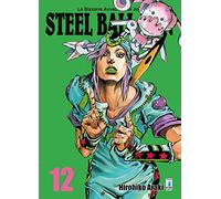 Steel ball run. Le bizzarre avventure di Jojo (Vol. 12)