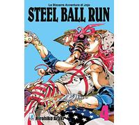 Steel ball run. Le bizzarre avventure di Jojo (Vol. 4)