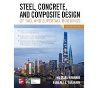 Steel, Concrete, and Composite Design of Tall and Supertall Buildings, Third Edition