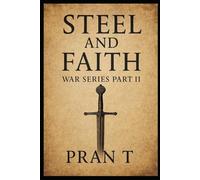 Steel & Faith: Medieval Wars and Crusadest