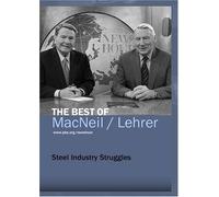 Steel Industry Struggles (DVD) Paul Solman Tom Bearden. Charlayne Hunter-Gault