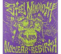 STEEL MAMMOTH - NUCLEAR REBIRTH
