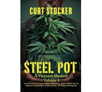 Steel Pot: A Vietnam Memoir Volume 1