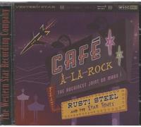 Steel, Rusti & The Star Tones - Cafe A-La Rock