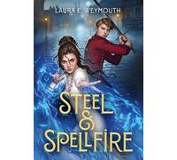 Steel & Spellfire