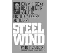 David T. Zabecki Steel Wind (Tascabile)