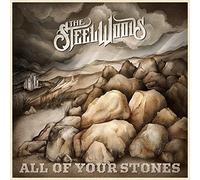 Steel Woods - All Of Your Stones