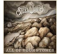 Steel Woods - All Of Your Stones