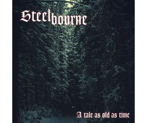 Steelbourne A Tale As Old As Time (CD) Album