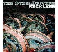 Steeldrivers The - Reckless