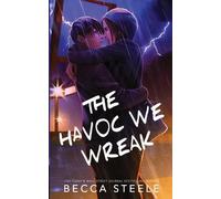 Steele The Havoc We Wreak - Special Edition (Tascabile)