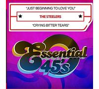 Steelers - Just Beginning To Love You / Crying Bitter Tears