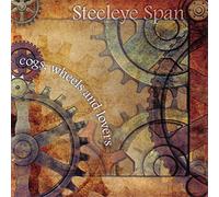 Steeleye Span - Cogs Wheels & Lovers