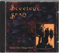 Steeleye Span - Hark! the Village Wait
