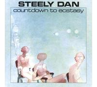Steely Dan - Countdown to Ecstasy by Steely Dan (2007-01-16)