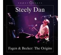 Steely Dan - Fagen & Becker: The Origins