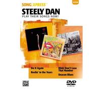 Steely Dan: Play Their Songs Now!