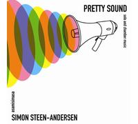 Steen-Andersen Simon - Pretty Sound - Opere Da Camera E Per Str