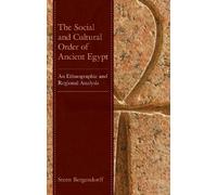 Steen Bergendor The Social and Cultural Order of Ancient Egy (Copertina rigida)