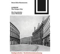 Steen Eiler Rasmussen LONDON. The Unique City (Copertina rigida)