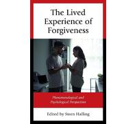 Steen Halling The Lived Experience of Forgiveness (Copertina rigida)