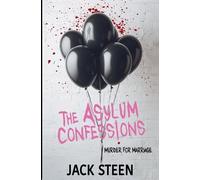 Steen Jack The Asylum Confessions #3 (Tascabile)