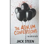 Steen Jack The Asylum Confessions #4 (Tascabile)