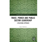 Steen Vallentin Trust, Power and Public Sector Leadership (Tascabile)