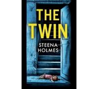 Steena Holmes The Twin (Tascabile) Bervie Springs