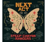 Steep Canyon Rangers - Next Act