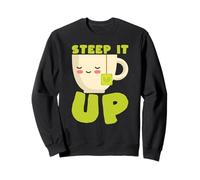 Steep It Up - Divertente Amante del tè Felpa