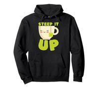 Steep It Up - Divertente Amante del tè Felpa con Cappuccio