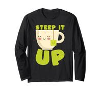 Steep It Up - Divertente Amante del tè Maglia a Manica