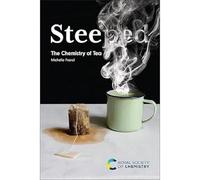 Steeped: The Chemistry of Tea-Francl, Michelle-Copertina rigida