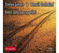 Steeve Gernez - Venez, Dieu nous appelle !