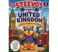 Steevo’s Travels to the United Kingdom: Explore England with Steevo
