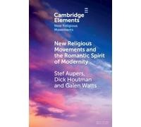 New Religious Movements and the Romantic Spirit of Modernity