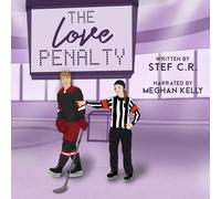 Stef C R Stef C.R. Stef Writes Stories LLC Meghan Ke The Love Penalt (Tascabile)