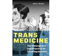 stef m. shuster Trans Medicine (Copertina rigida)