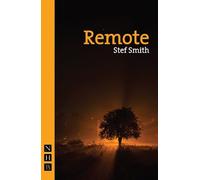 Stef Smith Remote (Tascabile) NHB Modern Plays