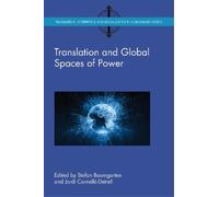 Stefan Baumgarten Translation and Global Spaces of Power (Copertina rigida)