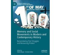 Stefan Berger C Memory and Social Movements in Modern and Con (Copertina rigida)