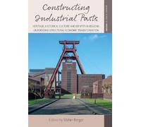 Stefan Berger Constructing Industrial Pasts (Copertina rigida)