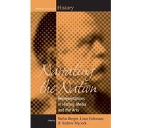 Stefan Berger Narrating the Nation (Copertina rigida) Making Sense of History