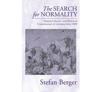 Stefan Berger The Search for Normality (Copertina rigida)