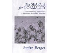 Stefan Berger The Search for Normality (Tascabile)